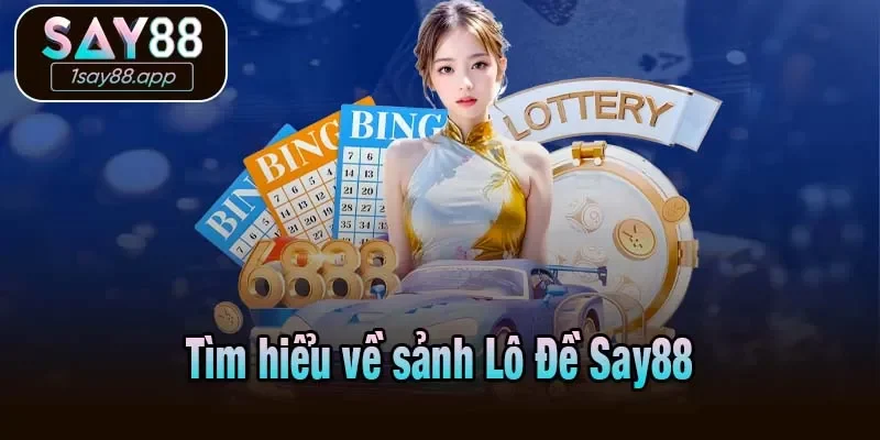 Tìm hiểu về hộp Lô Đề Say88